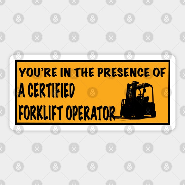 Certified forklift operator Sticker by alexhefe